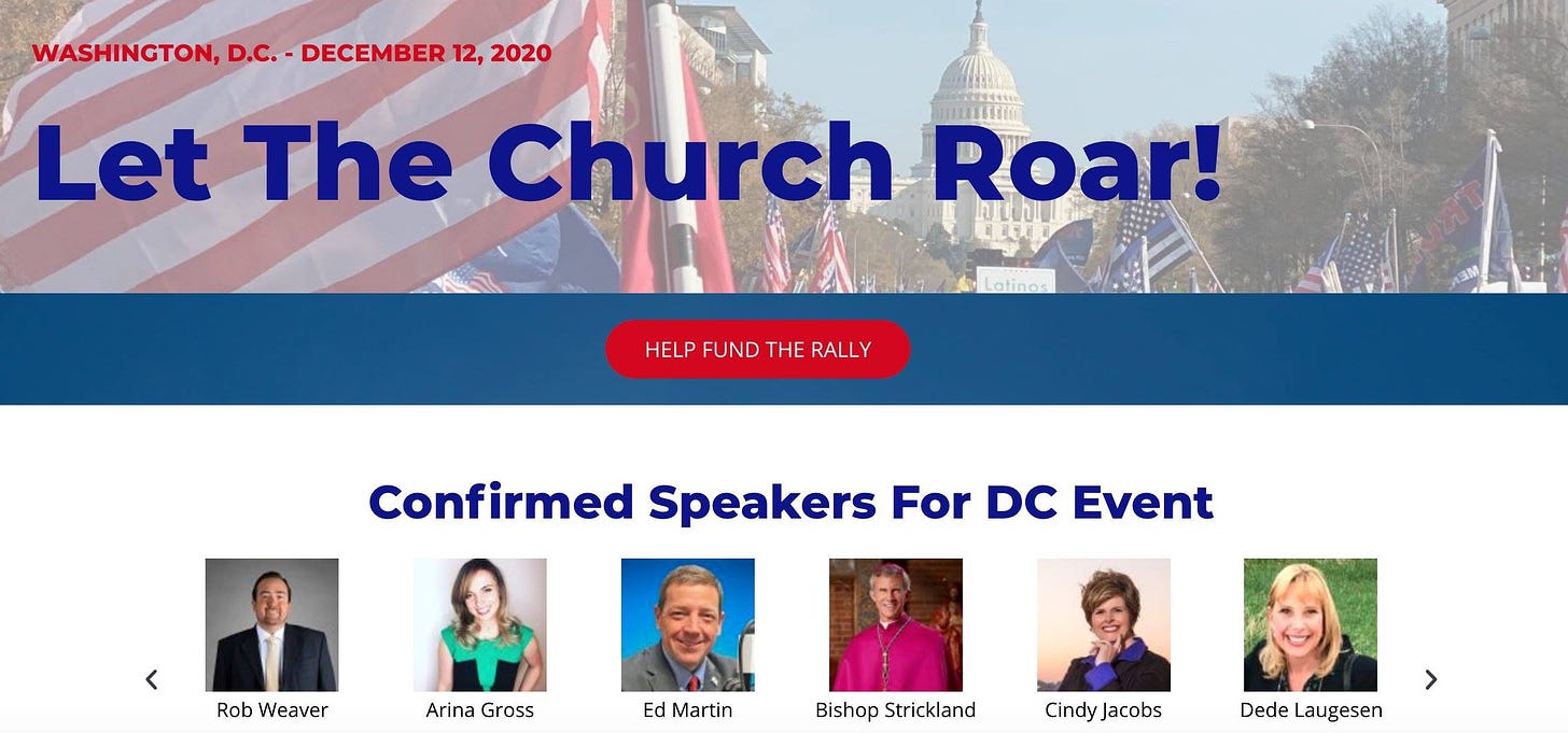 Image may contain: 4 people, text that says 'WASHINGTON, D.C. DECEMBER 12, 2020 Let The Church Roar! HELP FUND THE RALLY Confirmed Speakers For DC Event Rob Weaver Arina Gross Ed Martin Bishop Strickland Cindy Jacobs Dede Laugesen'
