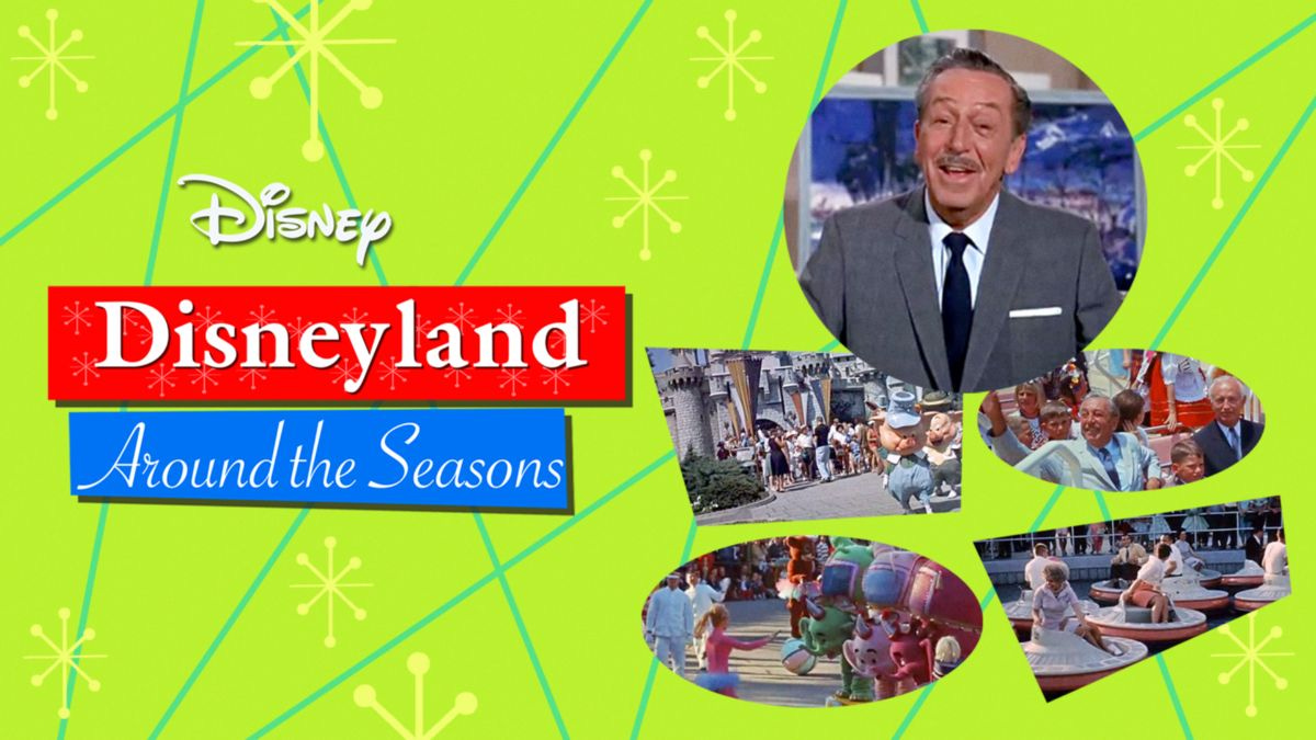 Watch Disneyland Around the Seasons (Walt Disney's Wonderful World ...