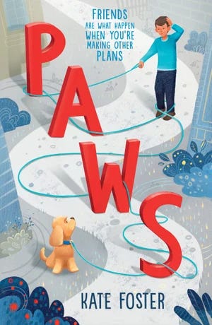 An image of the cover of 'Paws', a book by Kate Foster. It is a mostly blue cover, with an illustration of a boy walking a dog