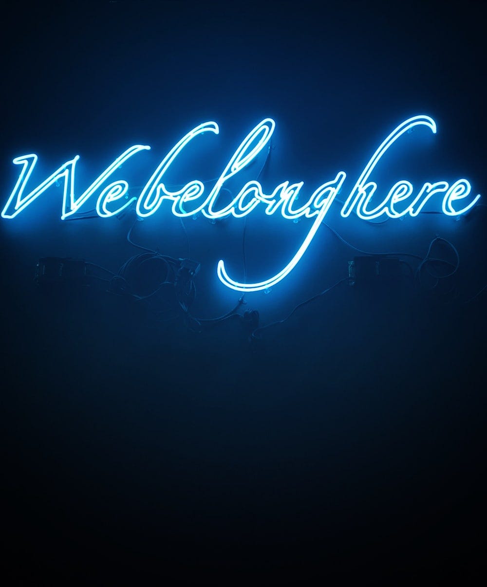 Webelonghere LED signage