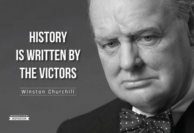 Who said “History is written by the victors”? The origins of the quote.