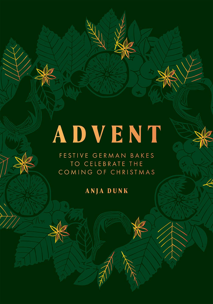 Advent : Festive German Bakes to Celebrate the Coming of Christmas d’Anja Dunk - Quadrille Publishing