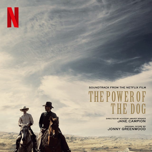 The Power of the Dog (Soundtrack from the Netflix Film) - Album by Jonny  Greenwood | Spotify