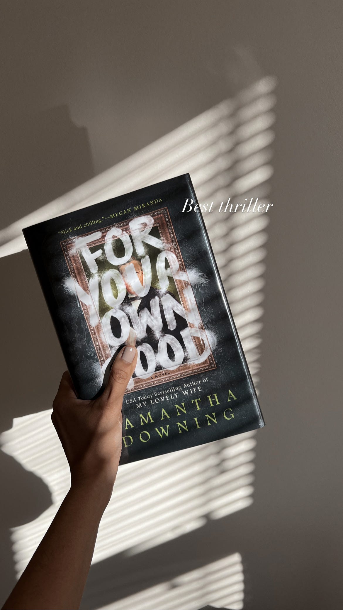 For your own good by Samantha Downing | Resh Susan