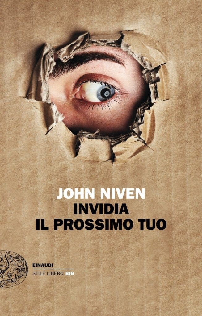 INVIDIA-IL-PROSSIMO-TUO-1 "Invidia Il Prossimo Tuo": parola di John Niven