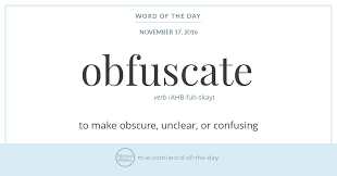 Word of the Day: Obfuscate | Merriam-Webster