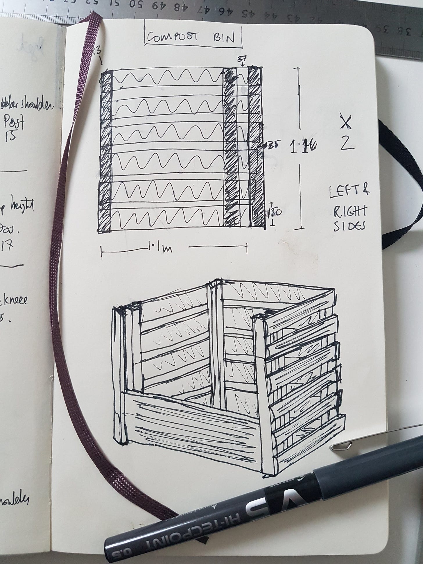 Sketches and measurements of a compost bin in my notepad