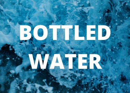 don't waste water podcast bottled water