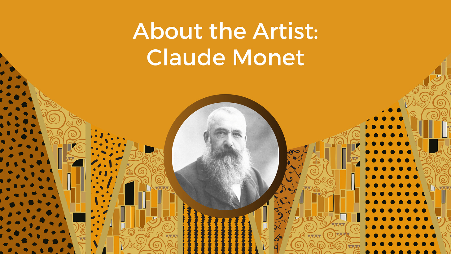 About the Artist: Claude Monet 