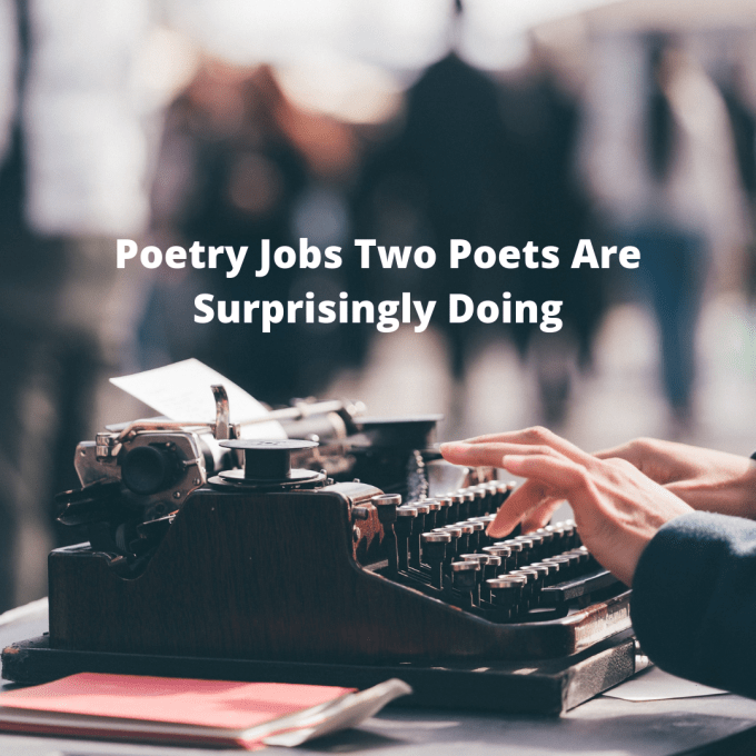 Hands typing at a typewriter under the words, "Poetry Jobs Two Poets Are Surprisingly Doing."