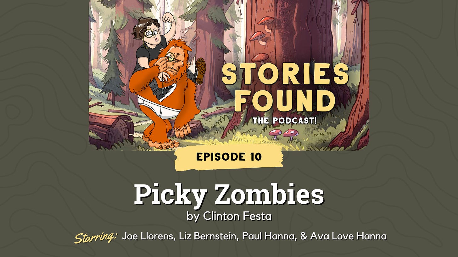 Picky Zombies by Clinton Festa on the Stories Found podcast