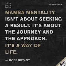 Image result for mamba mentality"