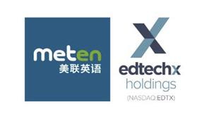 EdtechX Holdings (NASDAQ:EDTX) and Meten International Announce ...