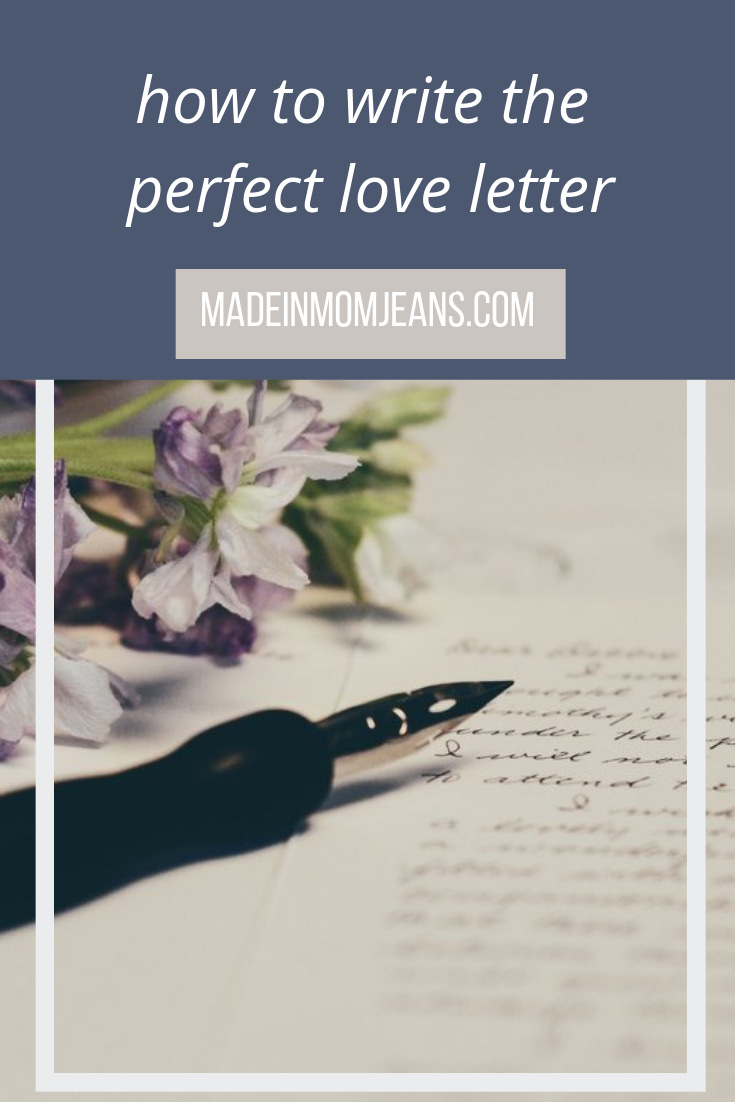 How to Write the Perfect Love Letter for Valentine's Day