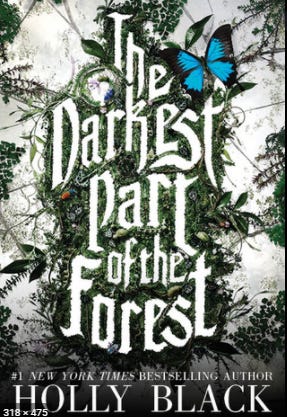 Cover of The Darkest Part of the Forest by Holly Black. It depicts a white stone wall with cracks running down it and ivy growing across it. The title is written in large white letters with a blue and black butterfly perched at the top. 