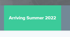 Arriving Summer 2022