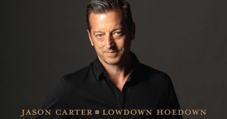 Jason Carter Lowdown Hoedown