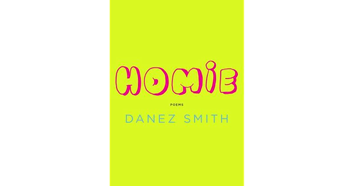 Homie by Danez Smith