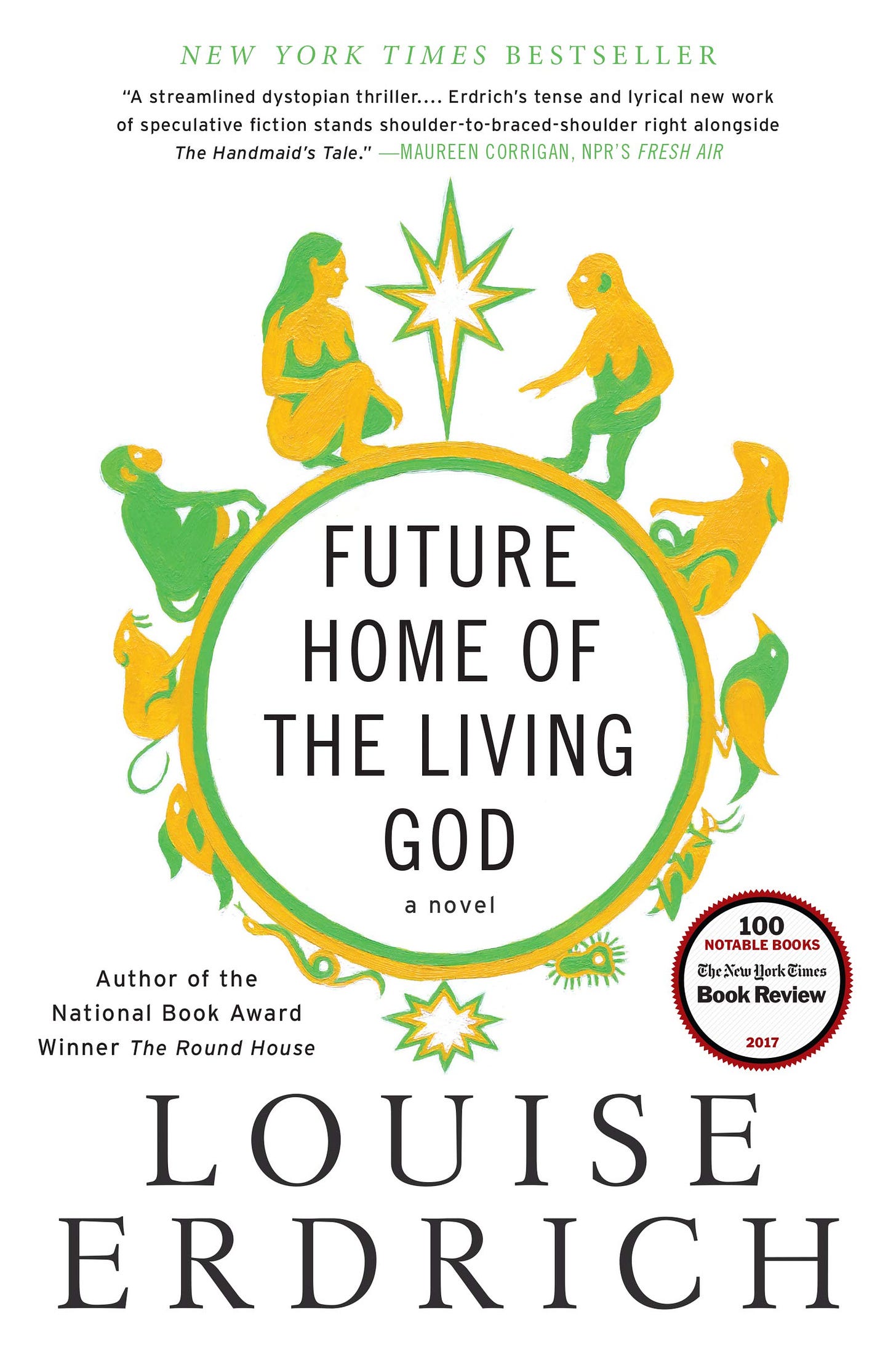 Future Home of the Living God: A Novel: Erdrich, Louise: 9780062694065:  Amazon.com: Books