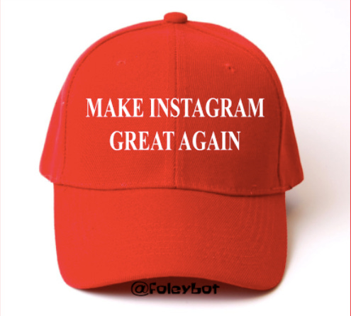 make instagram great again: funny