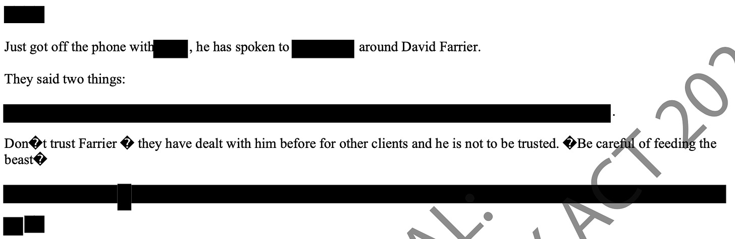 Don’t trust Farrier — they have dealt with him before for other clients and he is not to be trusted. Be careful of feeding the beast