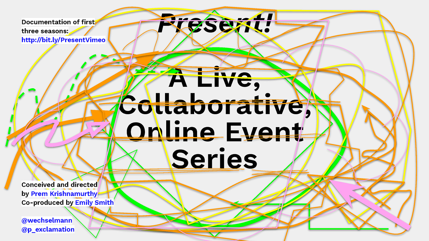 Cover slide from Present! — A Live, Collaborative, Online Event Series