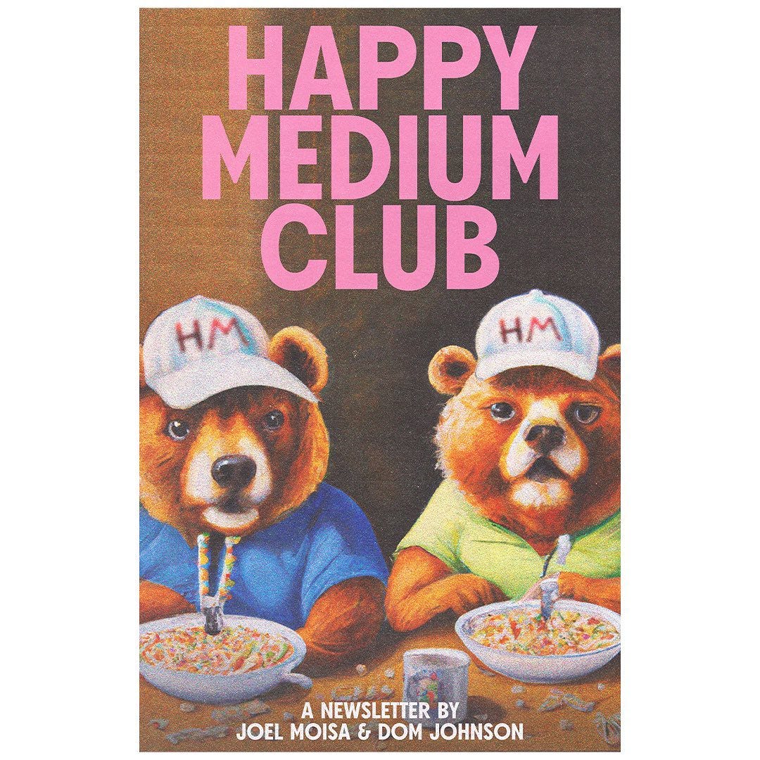 Illustration of two bears eating cereal. The text reads: "Happy Medium Club" a newsletter by Joel Moisa & Dom Johnson. 