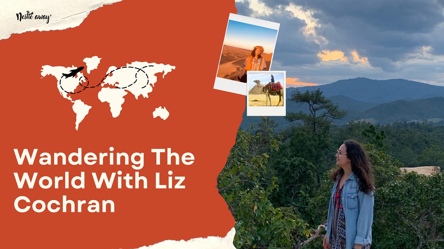 Liz Cochran, Wandering the world with Liz