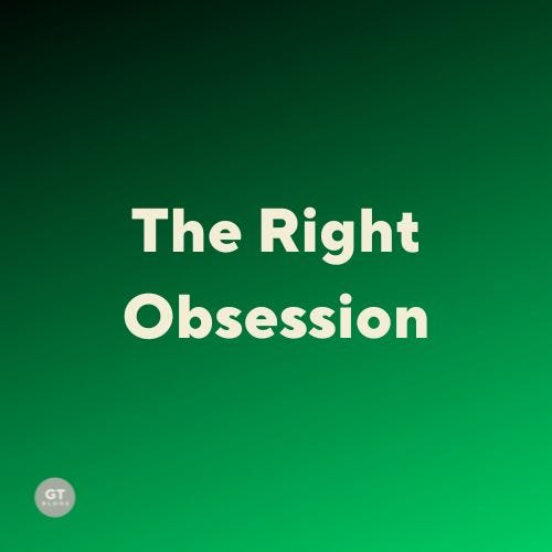 The Right Obsession, a blog by Gary Thomas