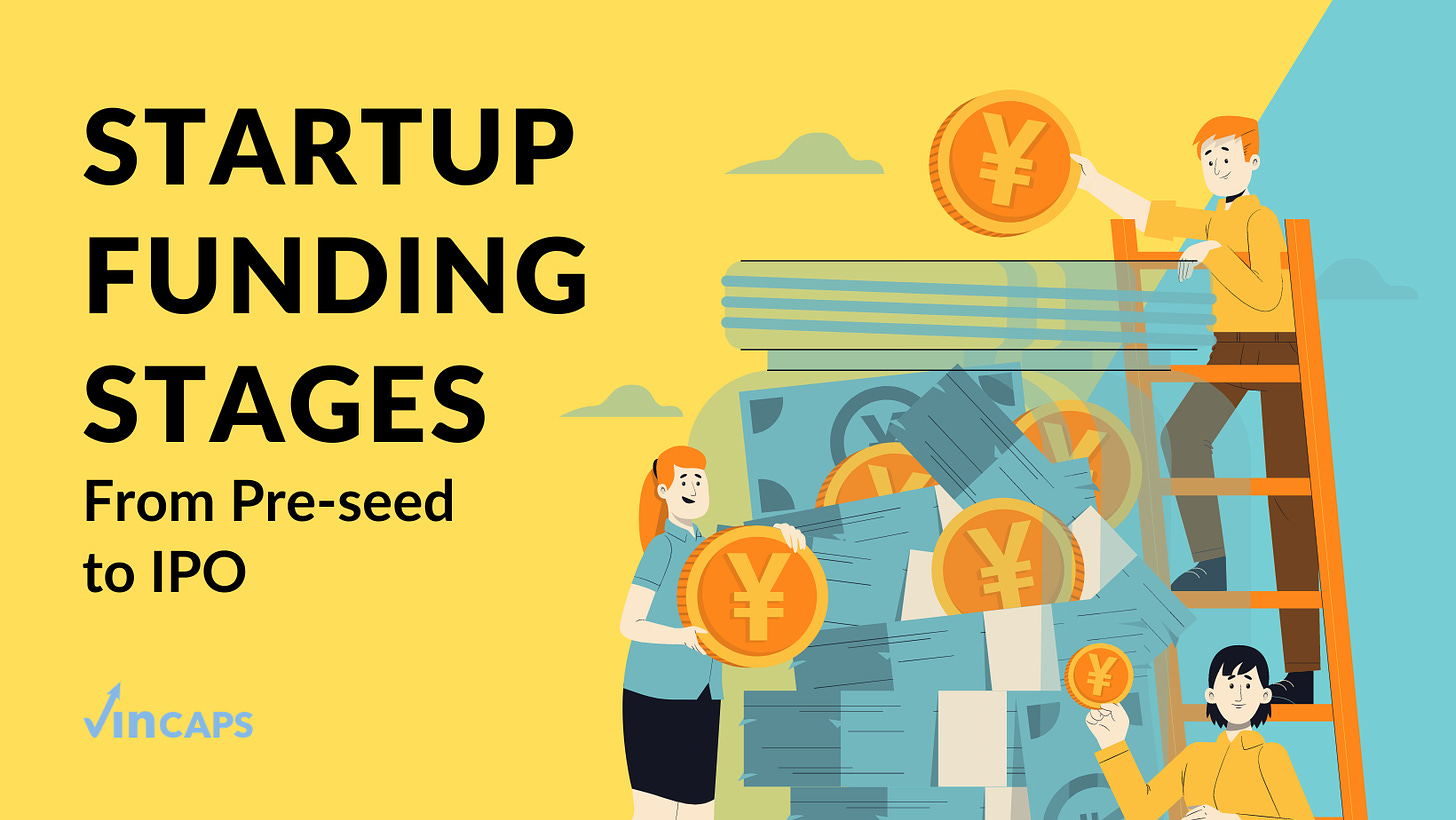 4 Different Stages of Fundraising in A Start-up Lifecycle | VinCaps