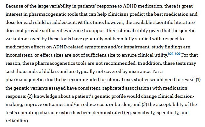 The available scientific literature does not provide sufficient evidence to recommend genetic testing for ADHD medication management. @pediatricskc