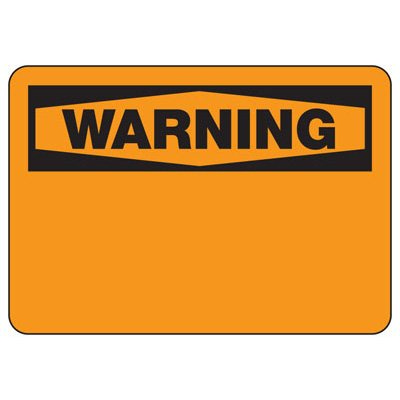 Write-On Blank Warning Sign | Aluminum Signs | Emedco.com