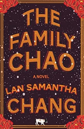 The Family Chao: A Novel: 9780393868074: Chang, Lan Samantha: Books -  Amazon.com