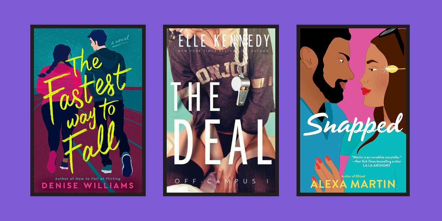 A graphic showing covers for three books: The Fastest Way to Fall by Denise Williams, The Deal by Elle Kennedy, and Snapped by Alexa Martin.