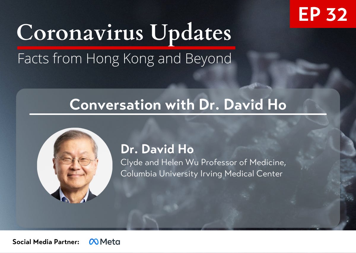 Episode 32: Conversation with Dr. David Ho