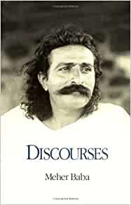 Discourses: Meher Baba: 9781880619094: Amazon.com: Books