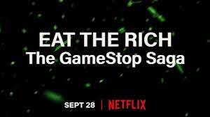 How to Watch Eat the Rich: The GameStop Saga - Grounded Reason