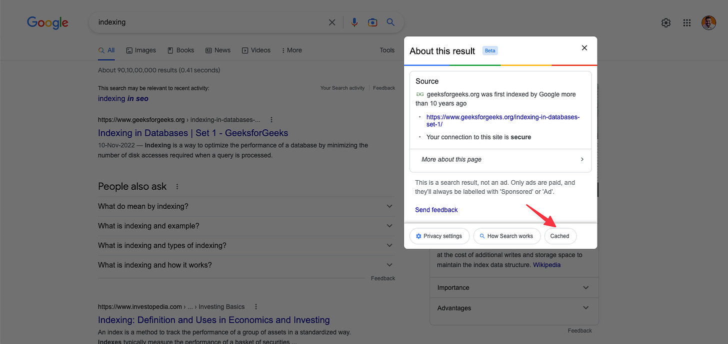 Shubham Davey shows how Google saves a cached copy of pages that are stored in their database for faster indexing.