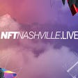The Next Event To Give Me FOMO: NFT Nashville