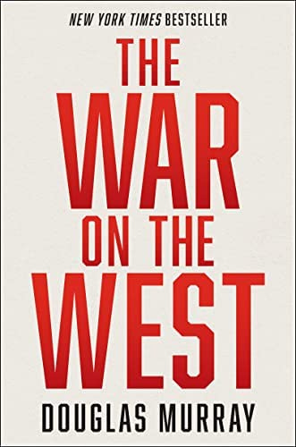 The War on the West: Murray, Douglas: 9780063162020: Amazon.com: Books