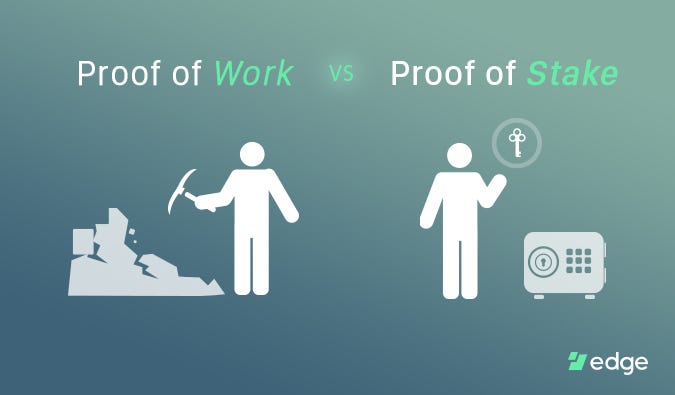 Proof of Work vs Proof of Stake - Edge