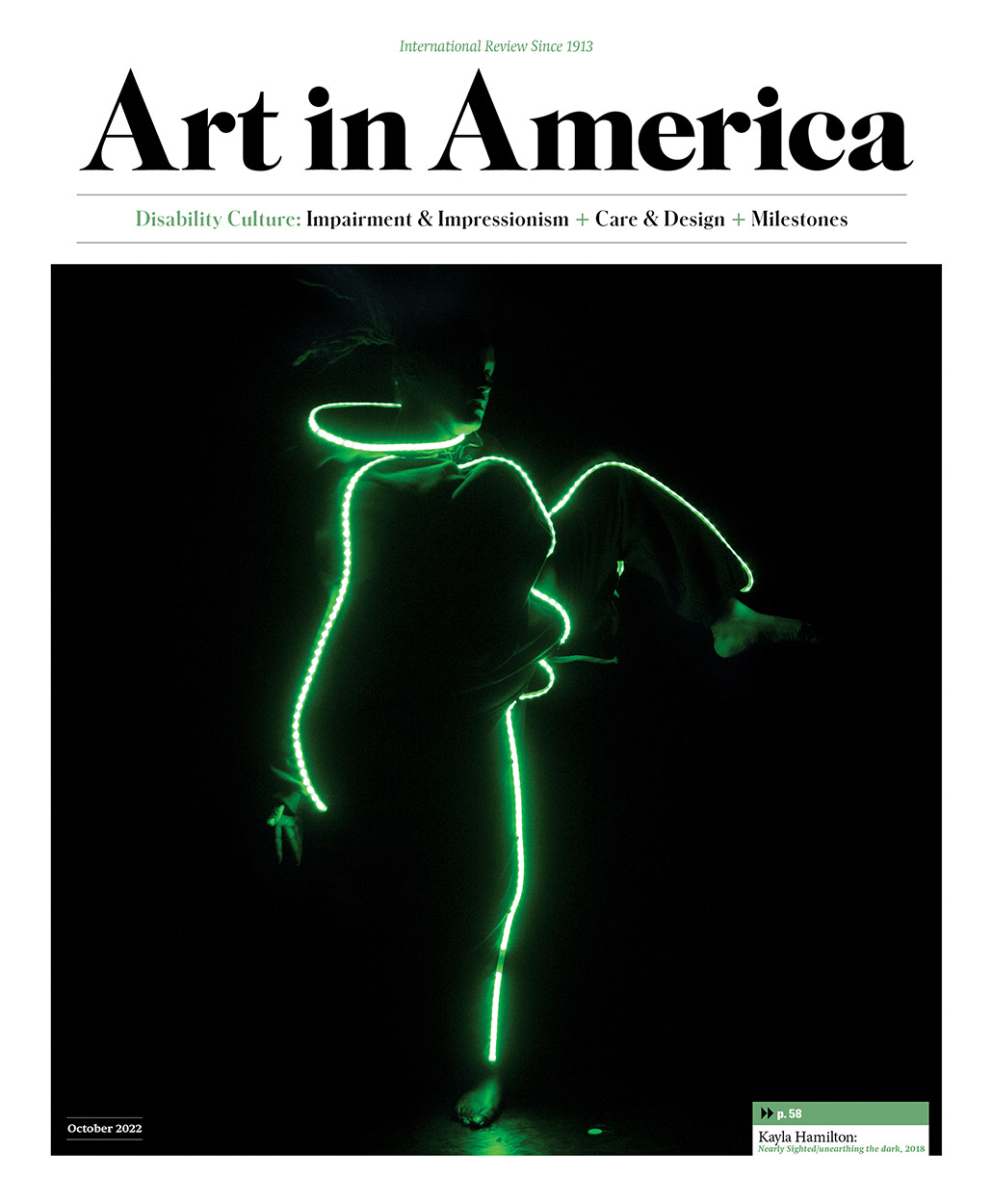 Magazine cover shows a person dancing in the dark with green lights outlining her body parts. She has her left knee up in the air and is leaning right. Top says Art in Ameria Disability Culture Impairment & Impressionism + Care & Design + Milestones