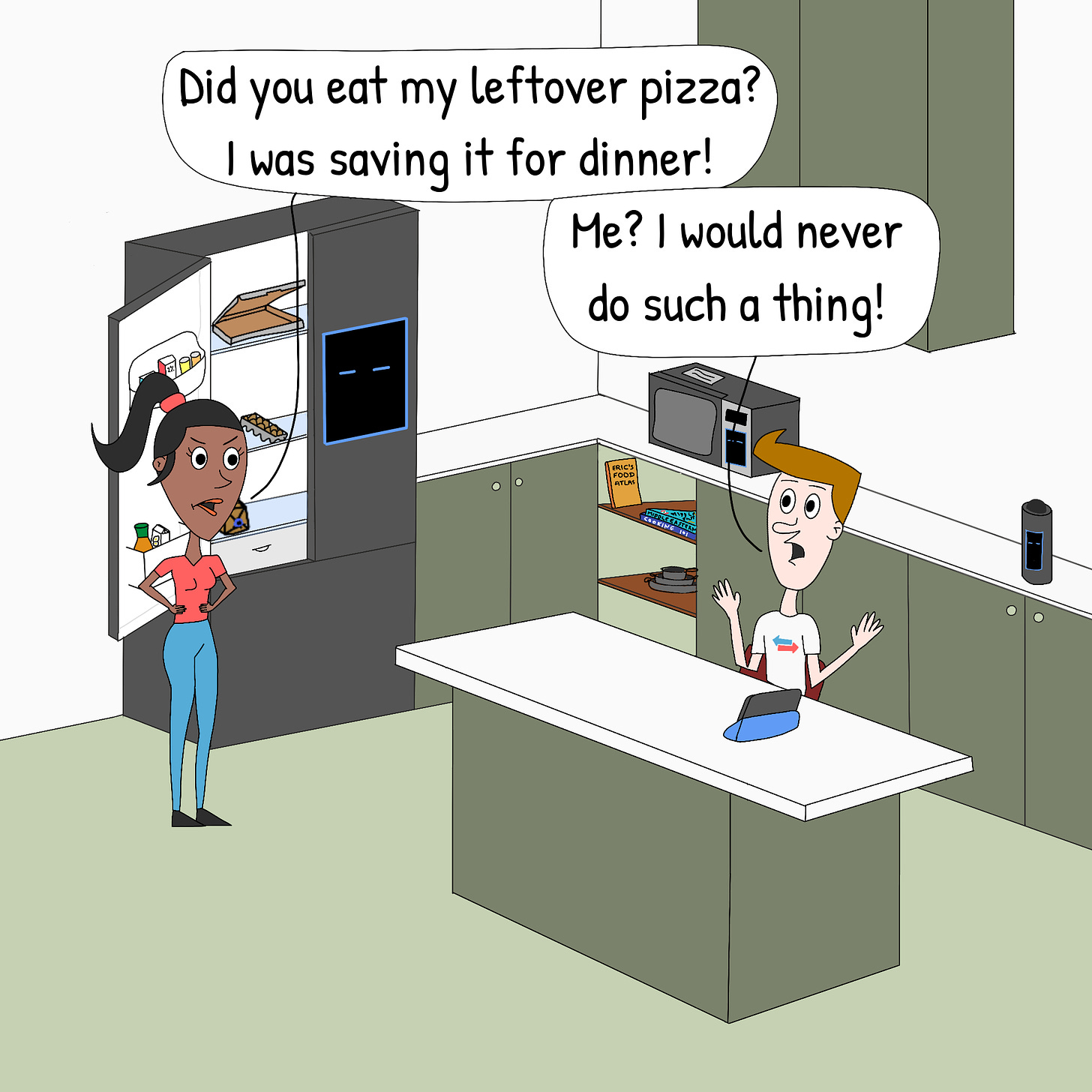 Panel 1: Tori opens the fridge and finds that her leftover pizza is missing. She asks Vic angrily "Did you eat my leftover pizza? I was saving it for dinner!". Vic, raising his hands to plead his innocence, replies "Me? I would never do such a thing".