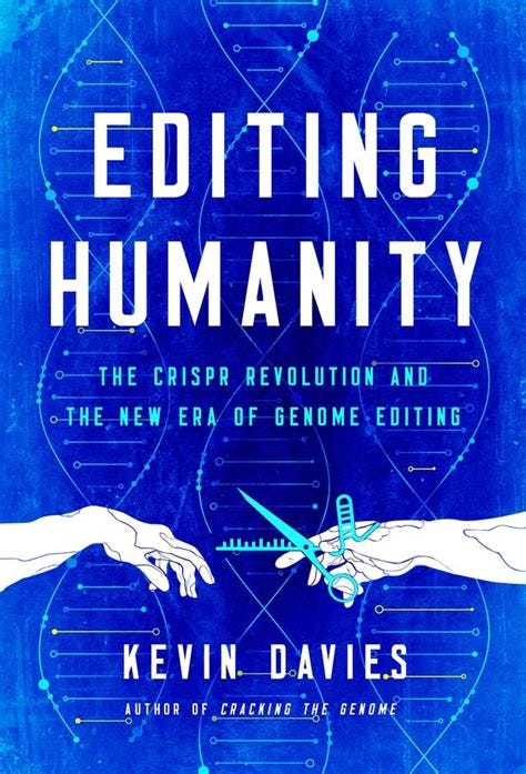 Editing Humanity eBook by Kevin Davies | Official ...
