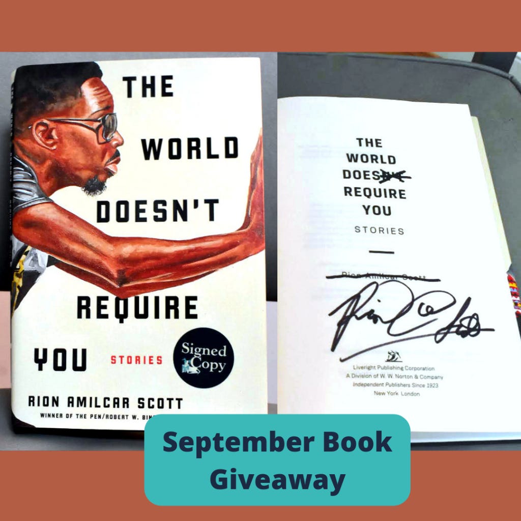 A signed copy of The World Doesn't Require You by Rion Amilcar Scott.