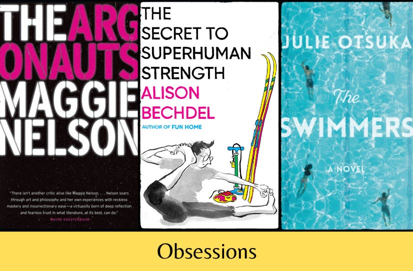 Three book covers in a row (The Argonauts, The Secret to Superhuman Strength, and The Swimmers) above the text “Obsessions” on a yellow background.
