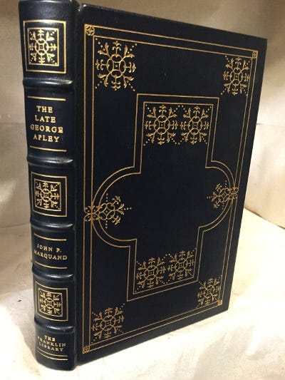 The Late George Apley by John P. Marquand (full leather bound from The  Franklin Library with gold gilding) | Friends of the Boca Raton Public  Library bookstore