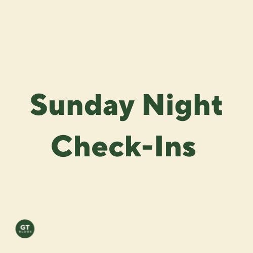 Sunday Night Check-Ins, a blog by Gary Thomas
