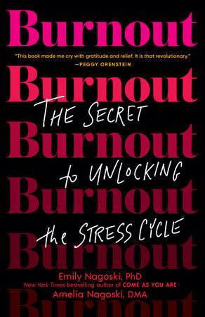 Burnout: unlocking stress cycle