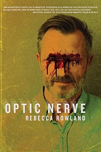 Optic Nerve by [Rebecca Rowland]